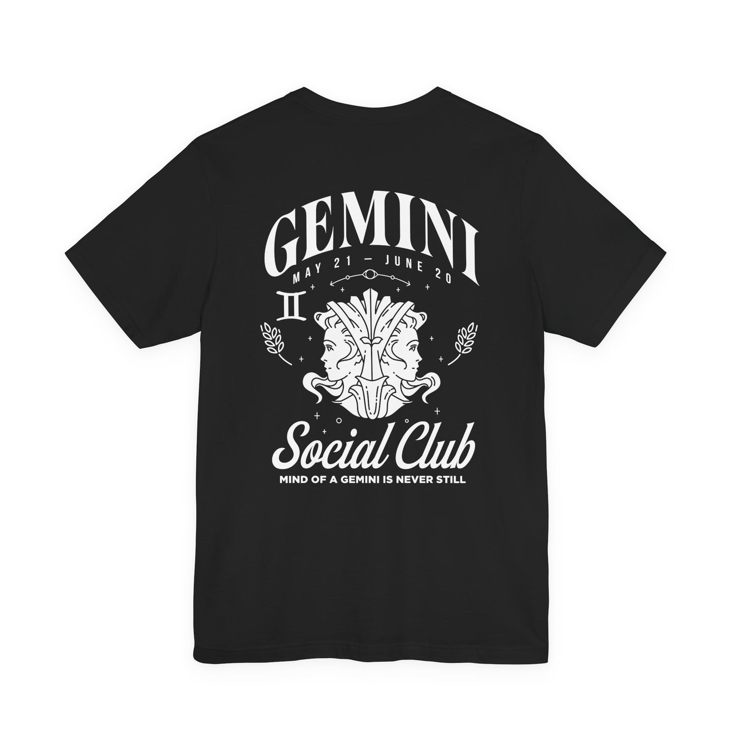 Gemini Social Club T-Shirt – Mind of the Gemini Is Never Still