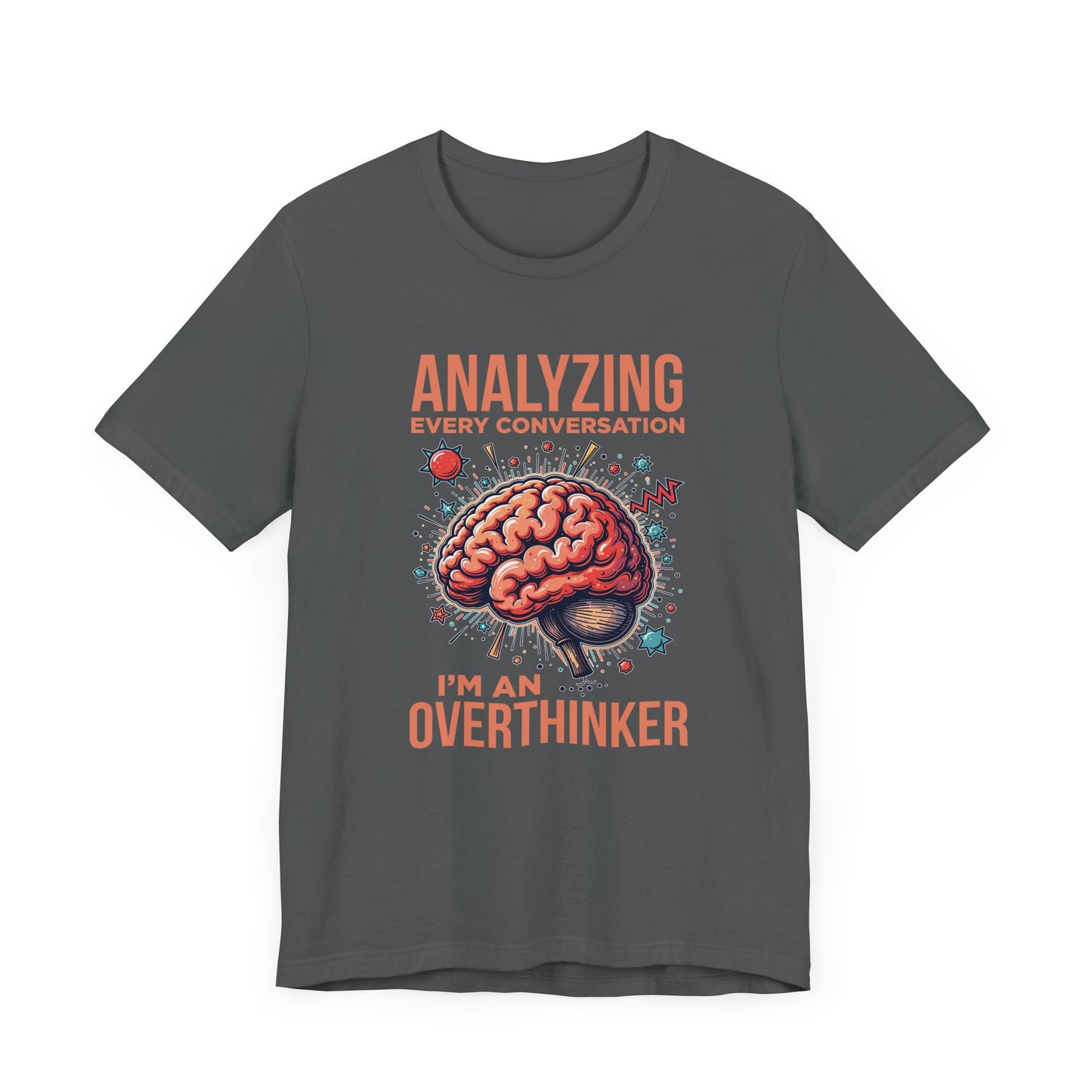 Can’t Talk I’m Busy Overthinking Tee, Mental Spiral Shirt, Anxious Brain Humor Tee, Self Aware Graphic, Relatable Mood Gift