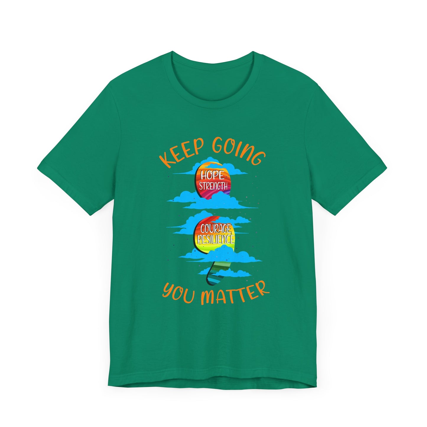 Keep going Semi Colon Rainbow Affirmation Graphic Statement Tee for Mental Health, Recovery, and the Story That Still Continues in Color