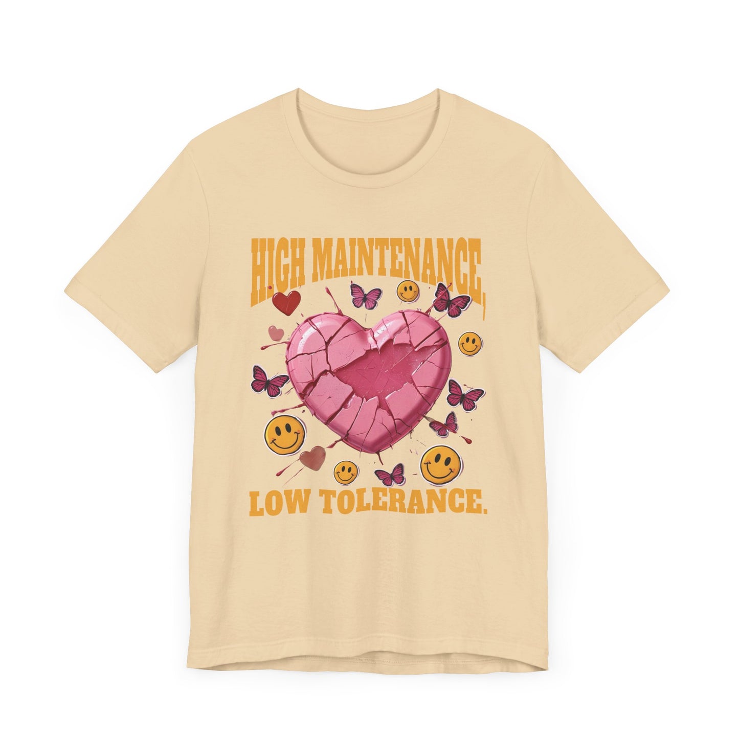High Maintenance, Low Tolerance | Cracked Heart & Smiles Butterfly Graphic T-Shirt