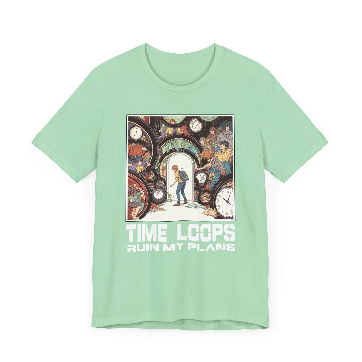 Time Loops Ruin My Plans Tee, Sci-Fi Humor Shirt, Time Travel Frustration Top, Alternate Reality Graphic Tee, Paradox Gift