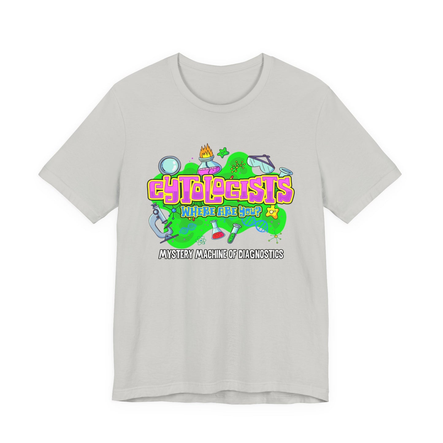 Cytologists Where Are You T-Shirt – Mystery Machine of Diagnostics Science Lab Design