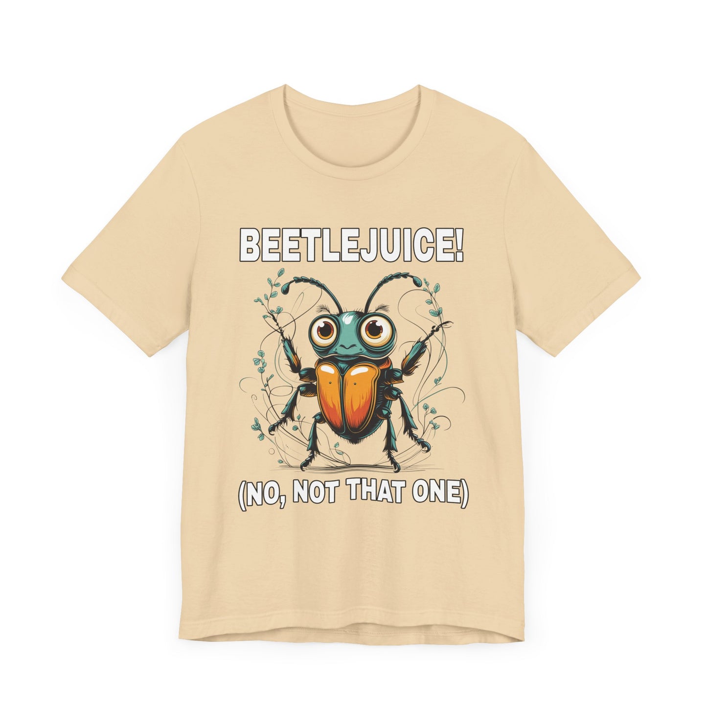 Beetlejuice! No, Not That One – Shocked Beetle Funny Graphic T-Shirt