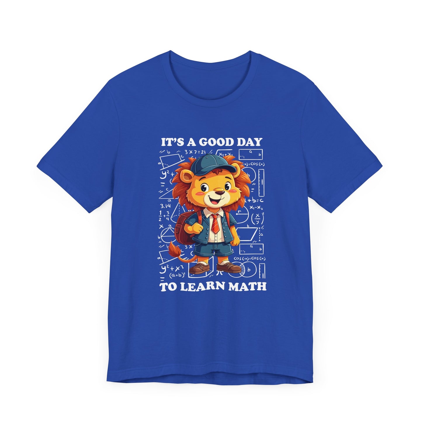 It’s a Good Day to Learn Math T-Shirt – Cute Lion School Mascot Graphic