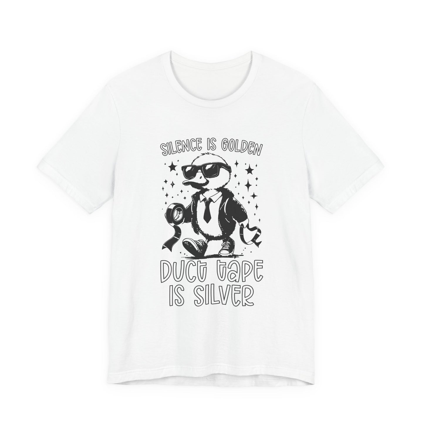 Silence Is Golden Duck Tape Is Silver T-Shirt – Funny Duck Graphic Tee