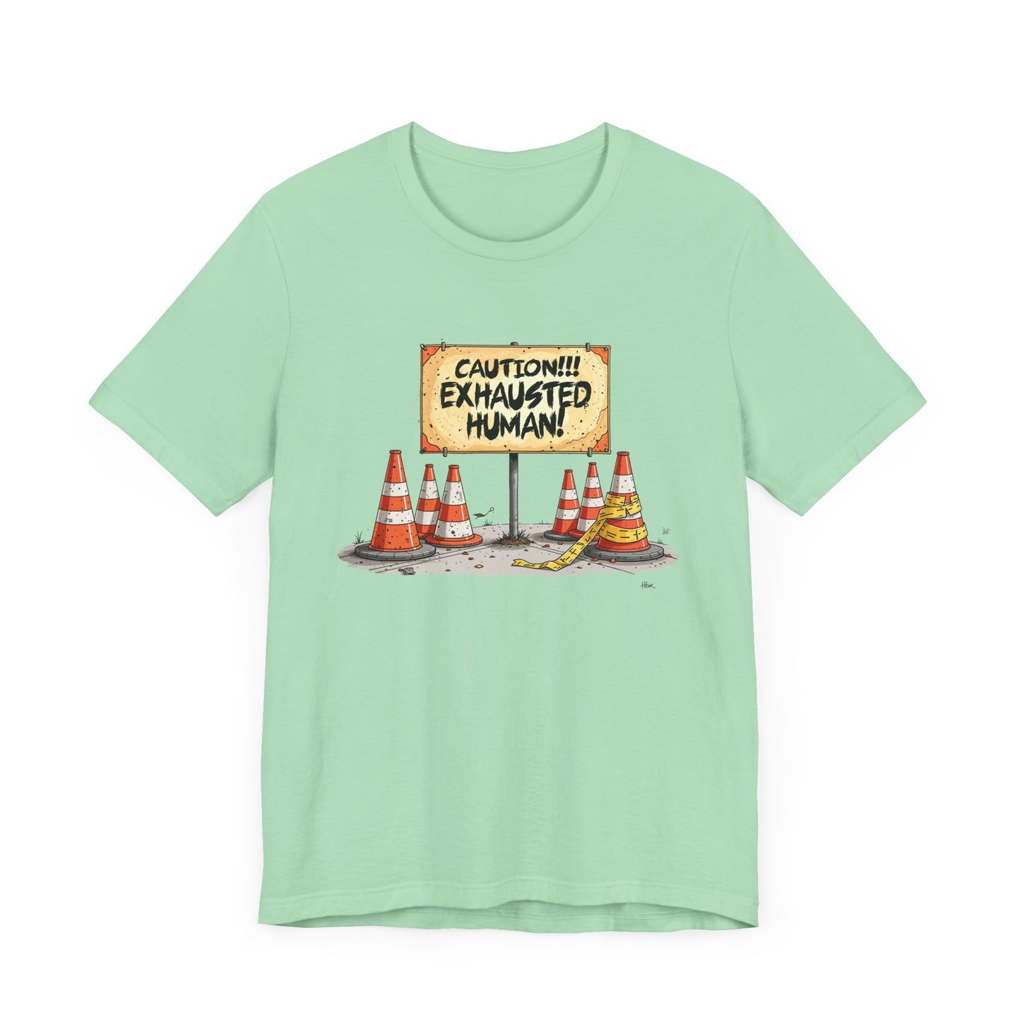 Caution Exhausted Human Tee, Low Energy Warning Shirt, Sleepy Mood Graphic, Funny Real Life Top, Tired Brain Gift
