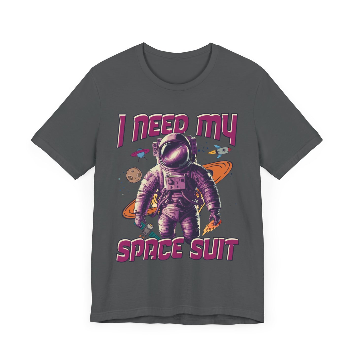 I Need My Space Suit Astronaut Introvert Humor T-Shirt