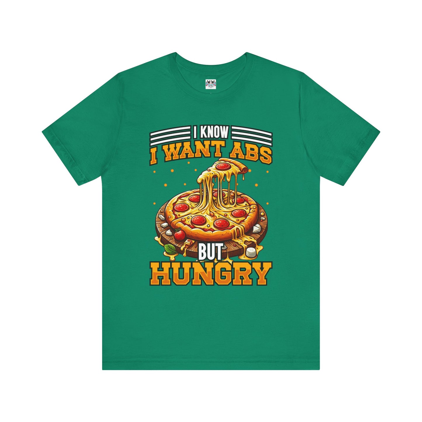 I Know I Want Abs But Hungry Funny Gym Foodie T-Shirt