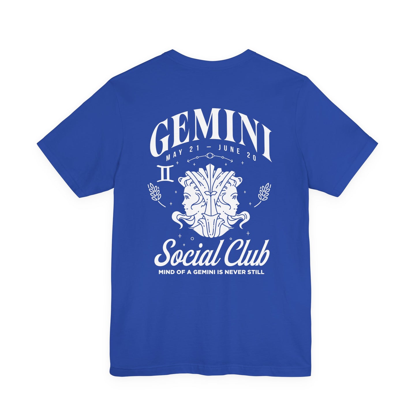 Gemini Social Club T-Shirt – Mind of the Gemini Is Never Still