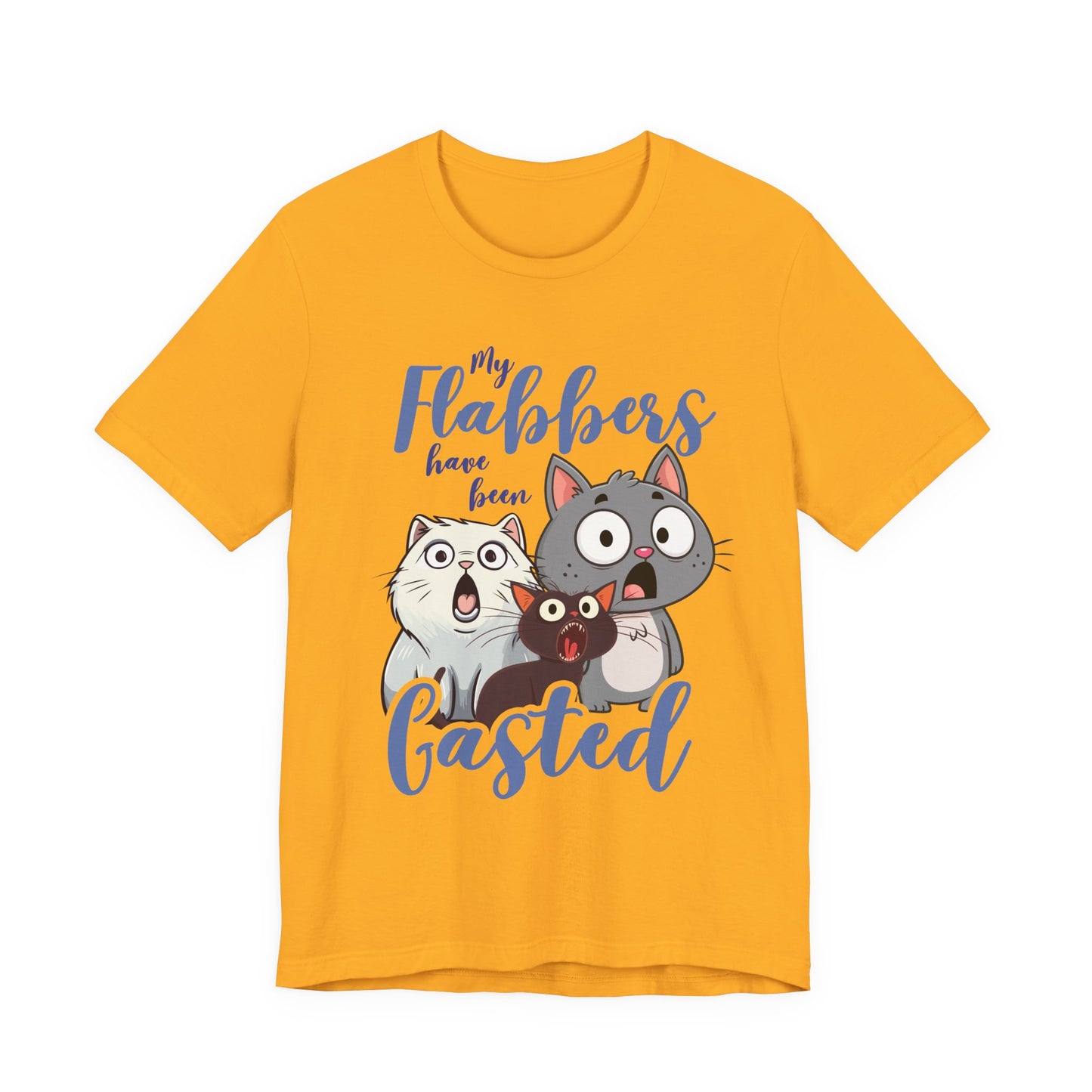 My Flabbers Have Been Gasted T-Shirt – Surprised Cats Funny Graphic