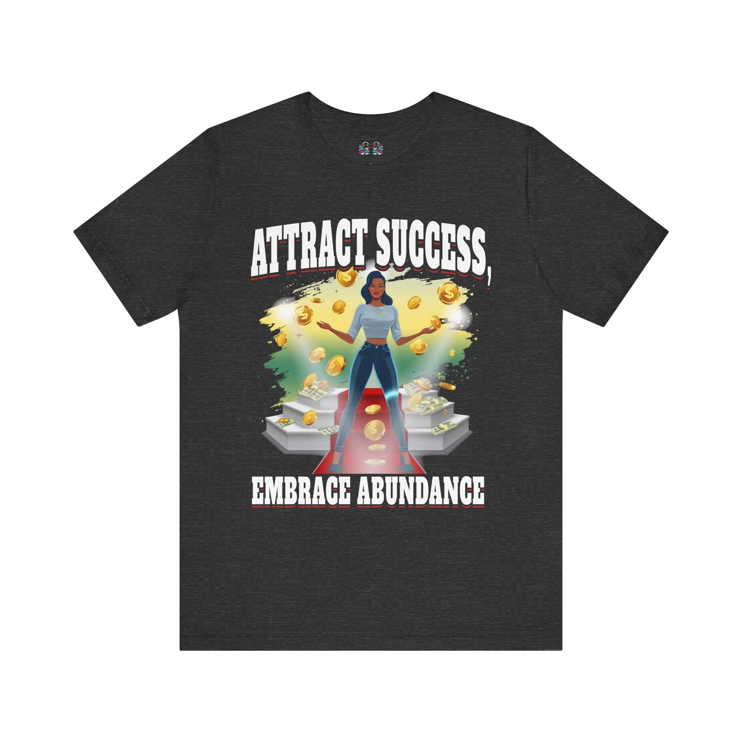 Abundance Mindset - Success T-Shirt