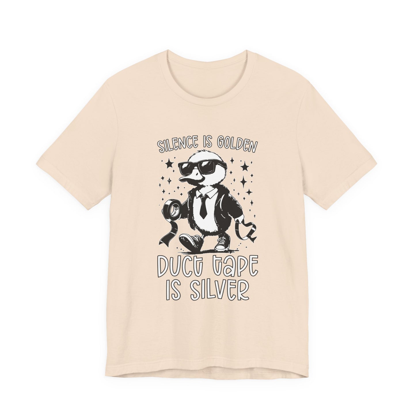 Silence Is Golden Duck Tape Is Silver T-Shirt – Funny Duck Graphic Tee