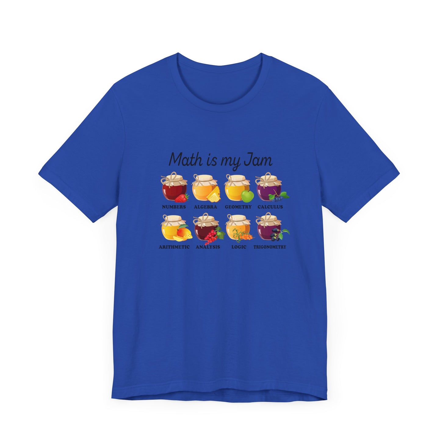 Math Is My Jam T-Shirt – Funny Math Lover Jam Jars Graphic Tee