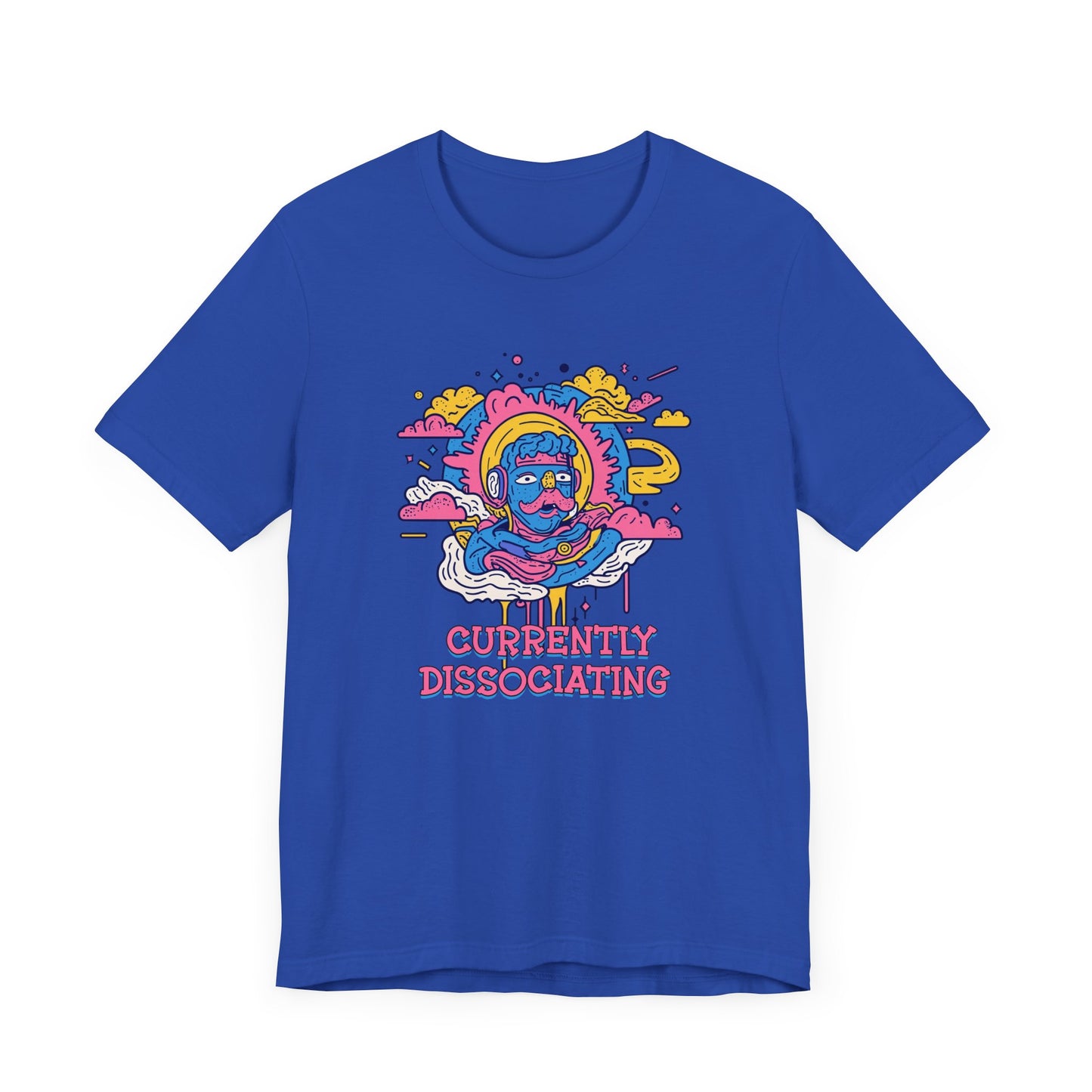 Currently Dissociating – Visually Detached from Reality or Oneself Graphic T-Shirt