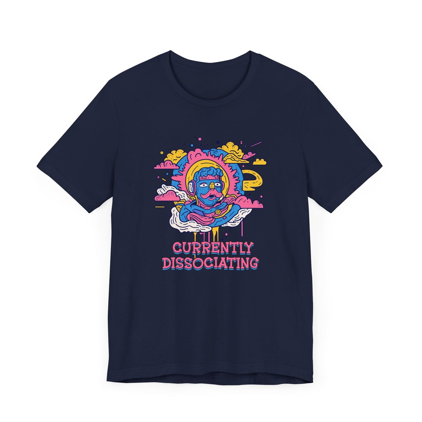 Currently Dissociating – Visually Detached from Reality or Oneself Graphic T-Shirt