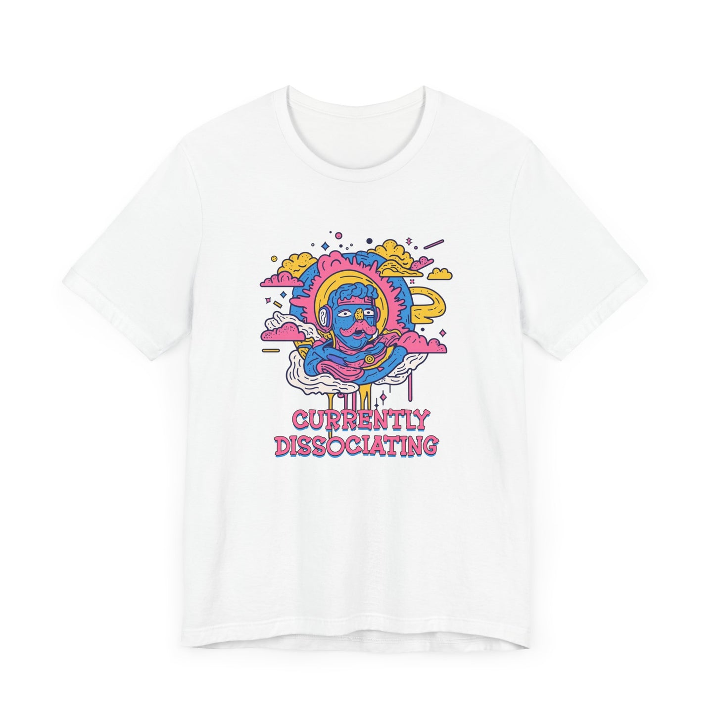 Currently Dissociating – Visually Detached from Reality or Oneself Graphic T-Shirt