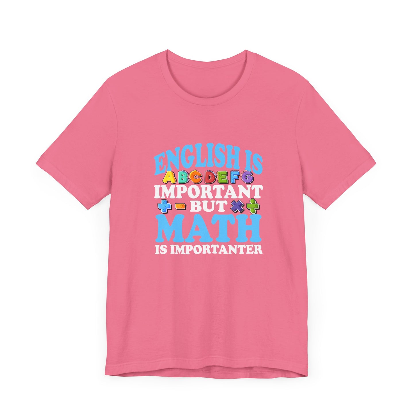 Math and English Joke Tee – Importanter Classroom Humor Shirt