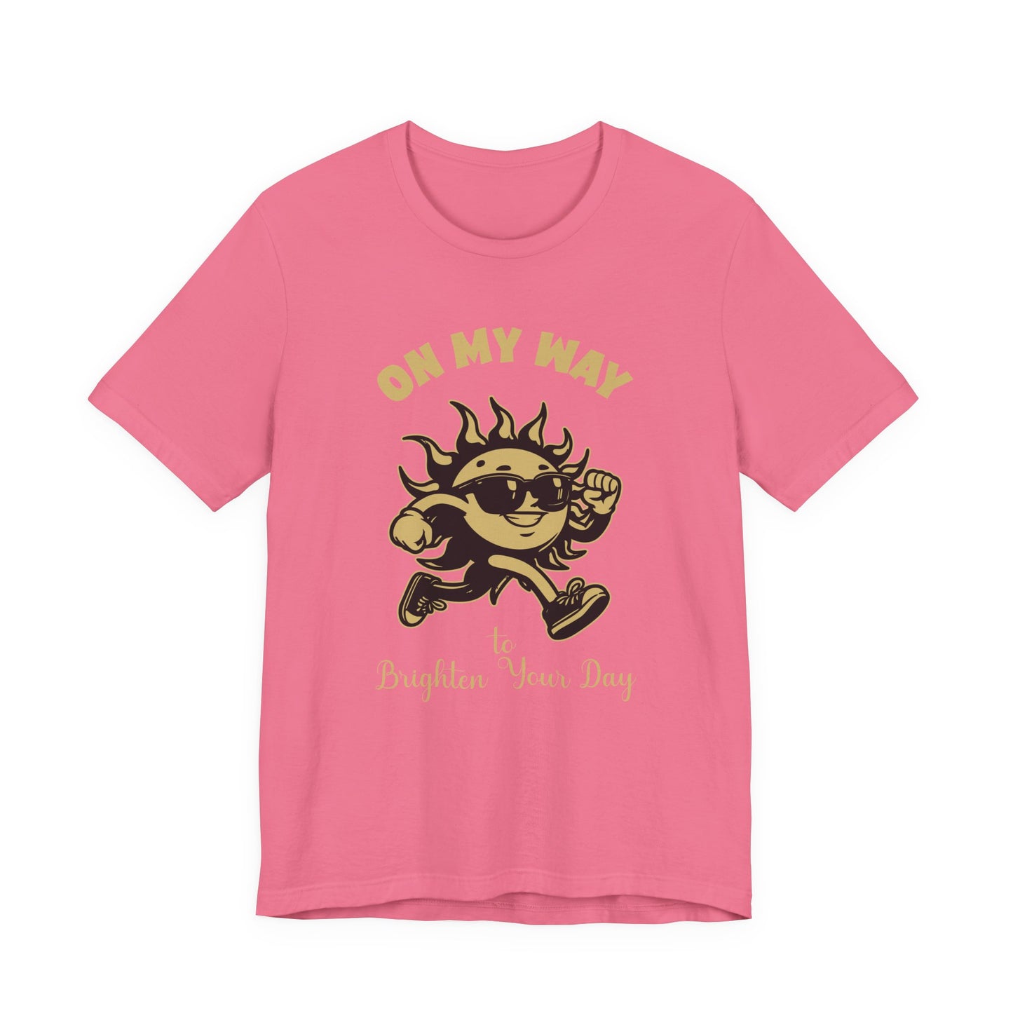 On My Way to Brighten Your Day T-Shirt – Fun Running Sun Graphic Tee
