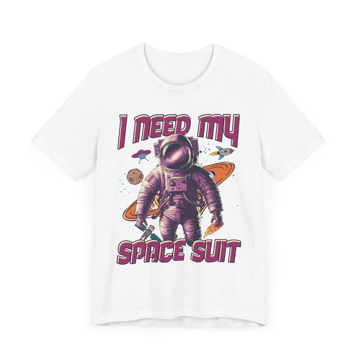 I Need My Space Suit Astronaut Introvert Humor T-Shirt