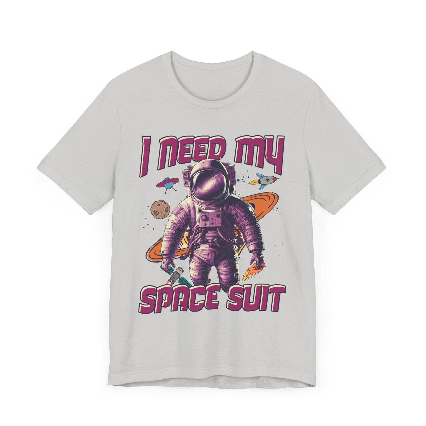 I Need My Space Suit Astronaut Introvert Humor T-Shirt