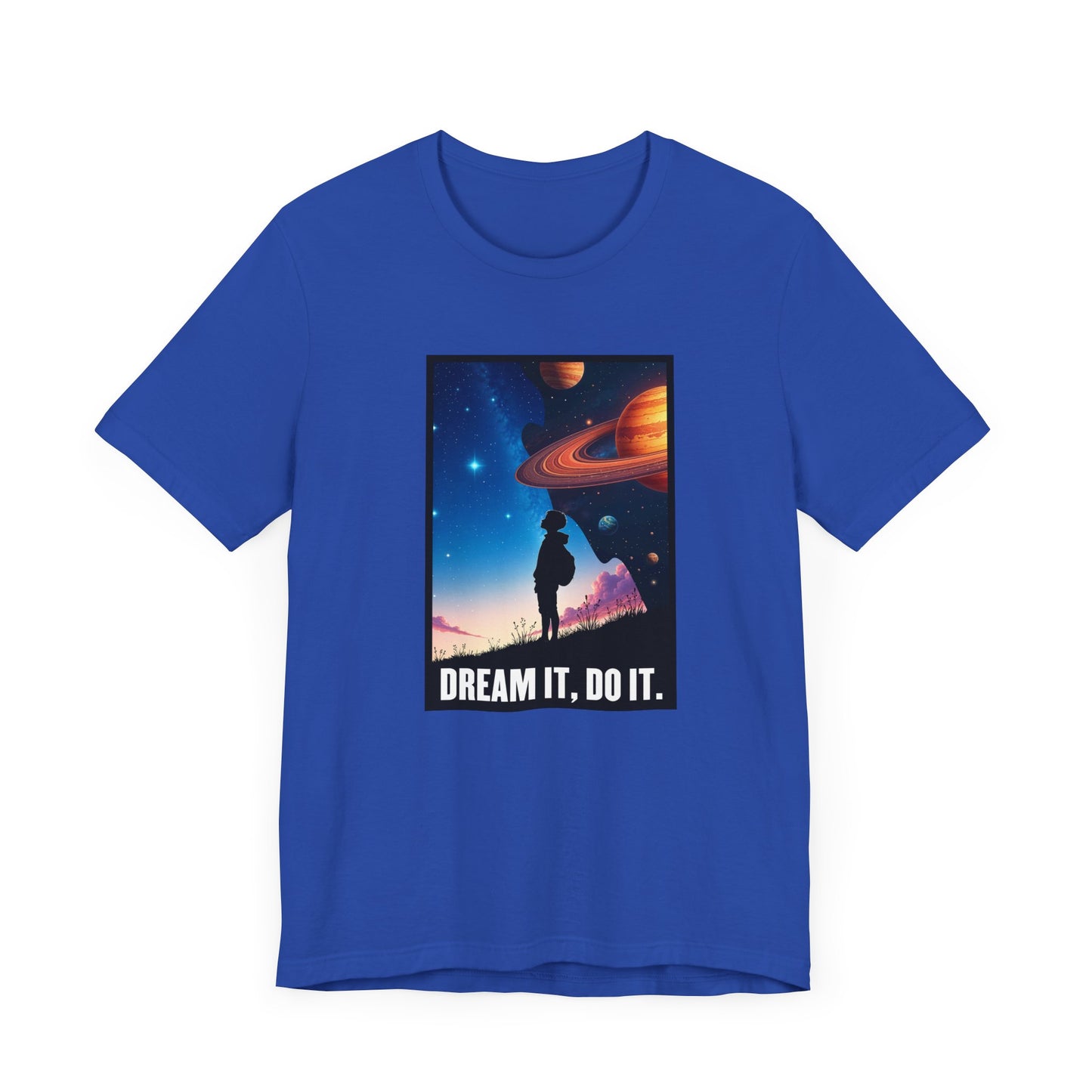 Dream It Do It Shirt, Motivational Quote Tee, Positive Mindset Shirt, Goal Getter Top, Inspirational Gift Tee