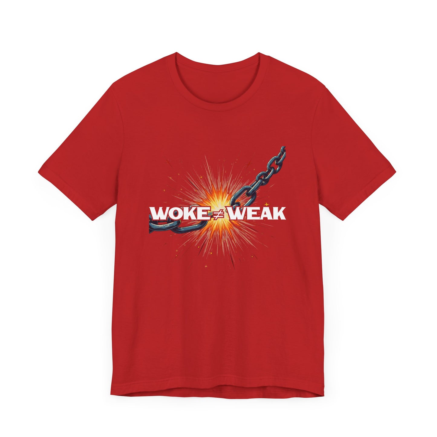 Woke ≠ Weak | Broken Chains & Spark Graphic T-Shirt