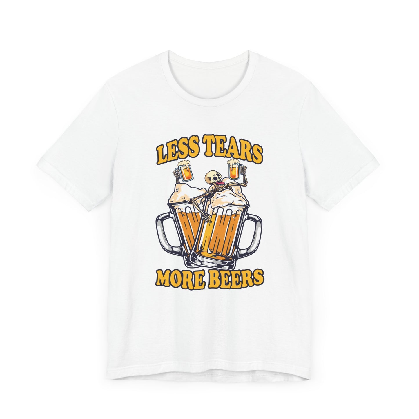 Less Tears More Beers Tee, Beer Lover Humor Shirt, Pub Life Graphic Tee, Funny Alcohol Mood Top, Chill and Cheer Gift