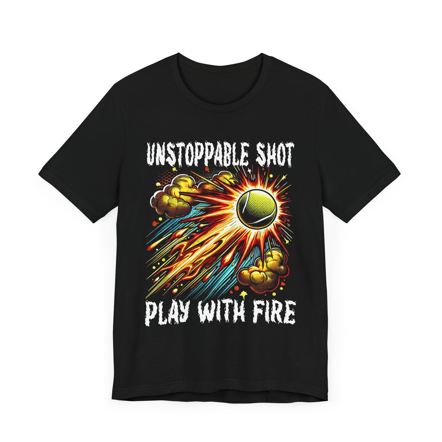 Unstoppable Shot, Play with Fire | Flaming Tennis Ball Graphic T-Shirt