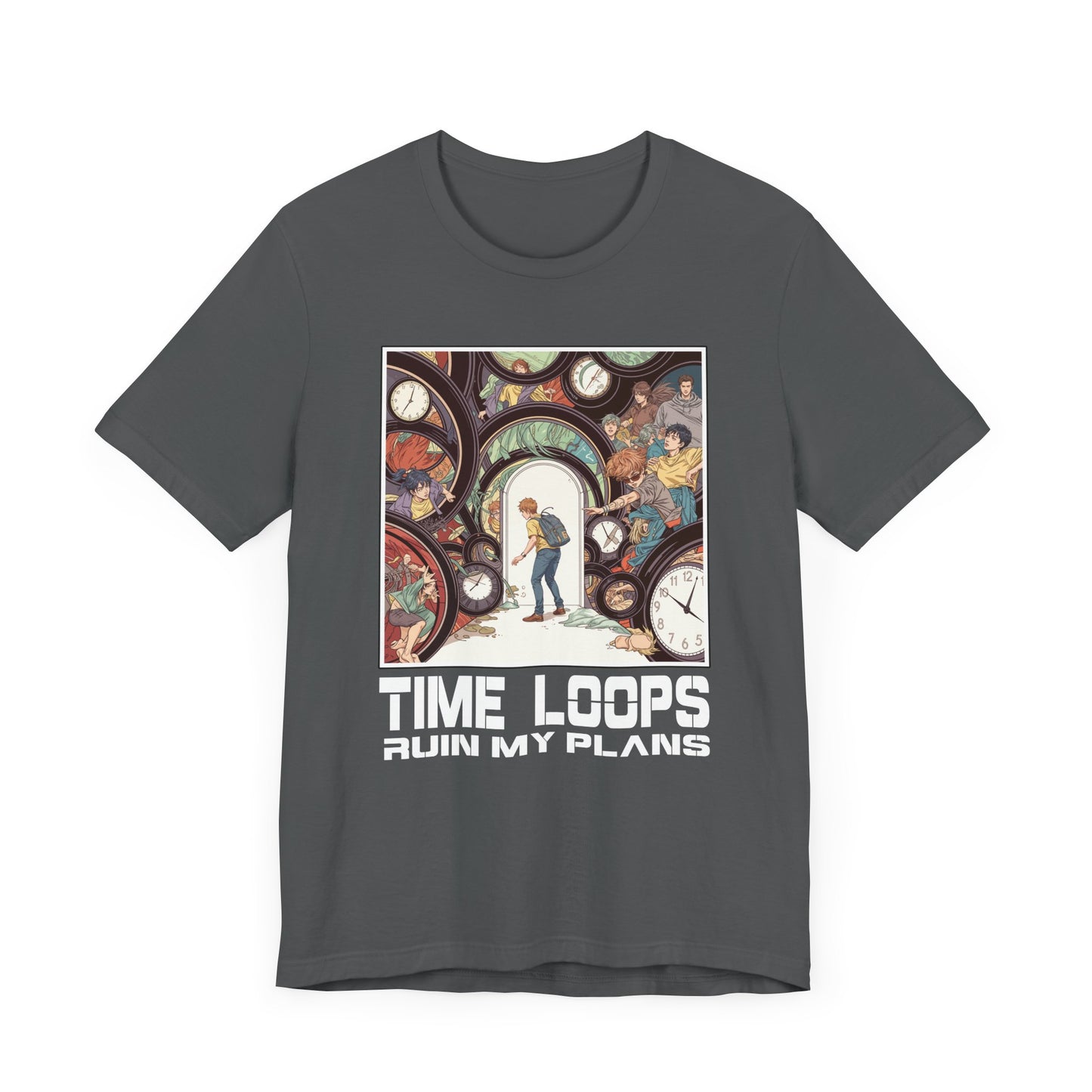 Time Loops Ruin My Plans Tee, Sci-Fi Humor Shirt, Time Travel Frustration Top, Alternate Reality Graphic Tee, Paradox Gift