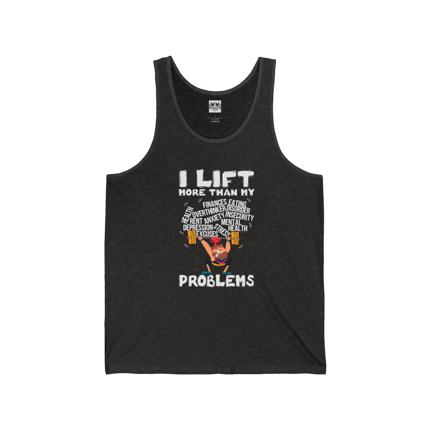 I Lift More Than My Problems - Motivational Weightlifting Tank Top