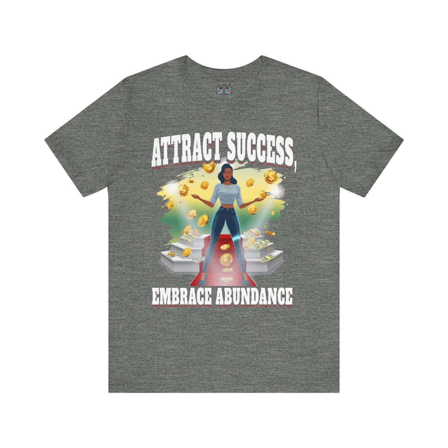 Abundance Mindset - Success T-Shirt