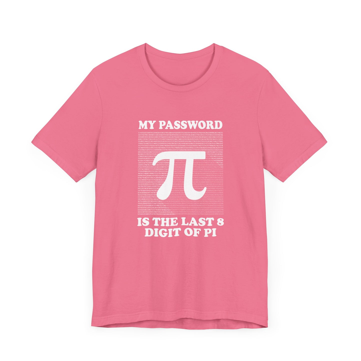 Math Humor T-Shirt – Last 8 Digits of Pi Password Joke