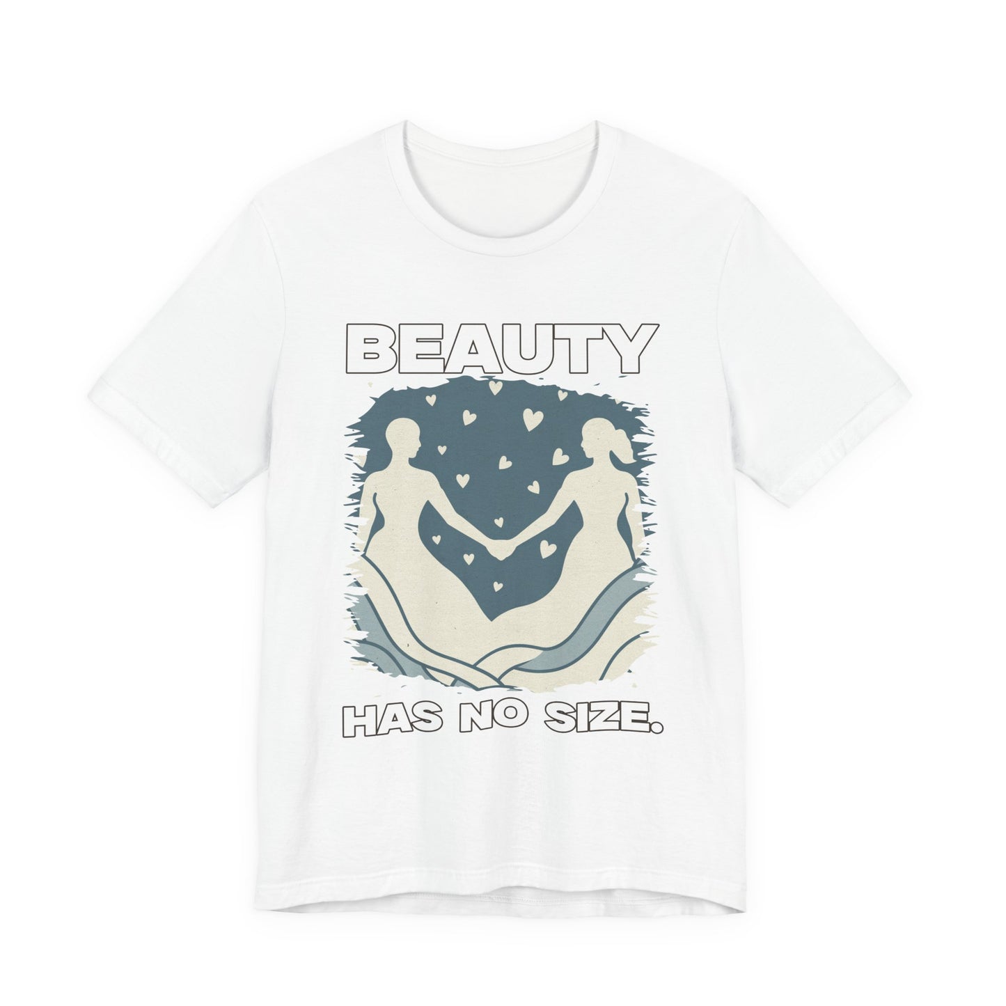Beauty Has No Size – Inclusive Hands Holding with Heart Emotions Graphic T-Shirt