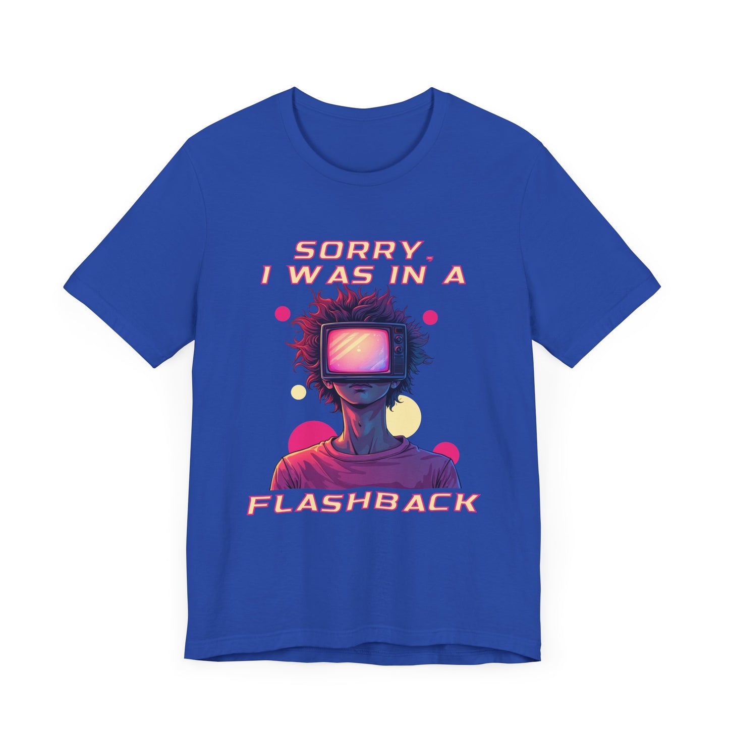 Sorry I Was in a Flashback – Retro TV Head Vintage Aesthetics and Nostalgic Vibes Graphic T-Shirt