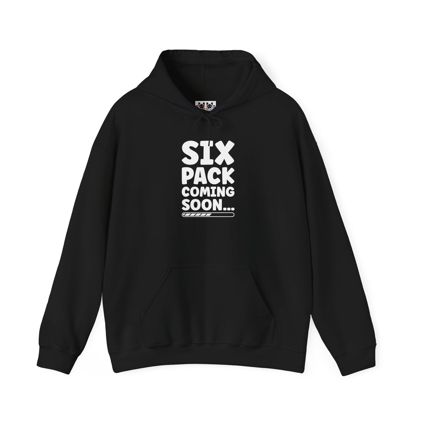 Six Pack Coming Soon - Funny Workout Gym Hoodie