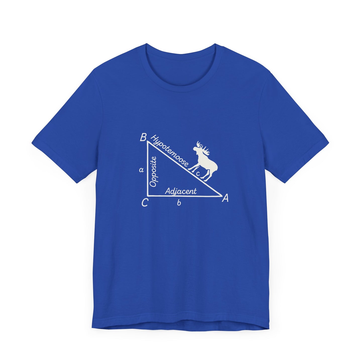 Moose on the Hypotenuse Shirt – Math Joke Right Triangle Graphic