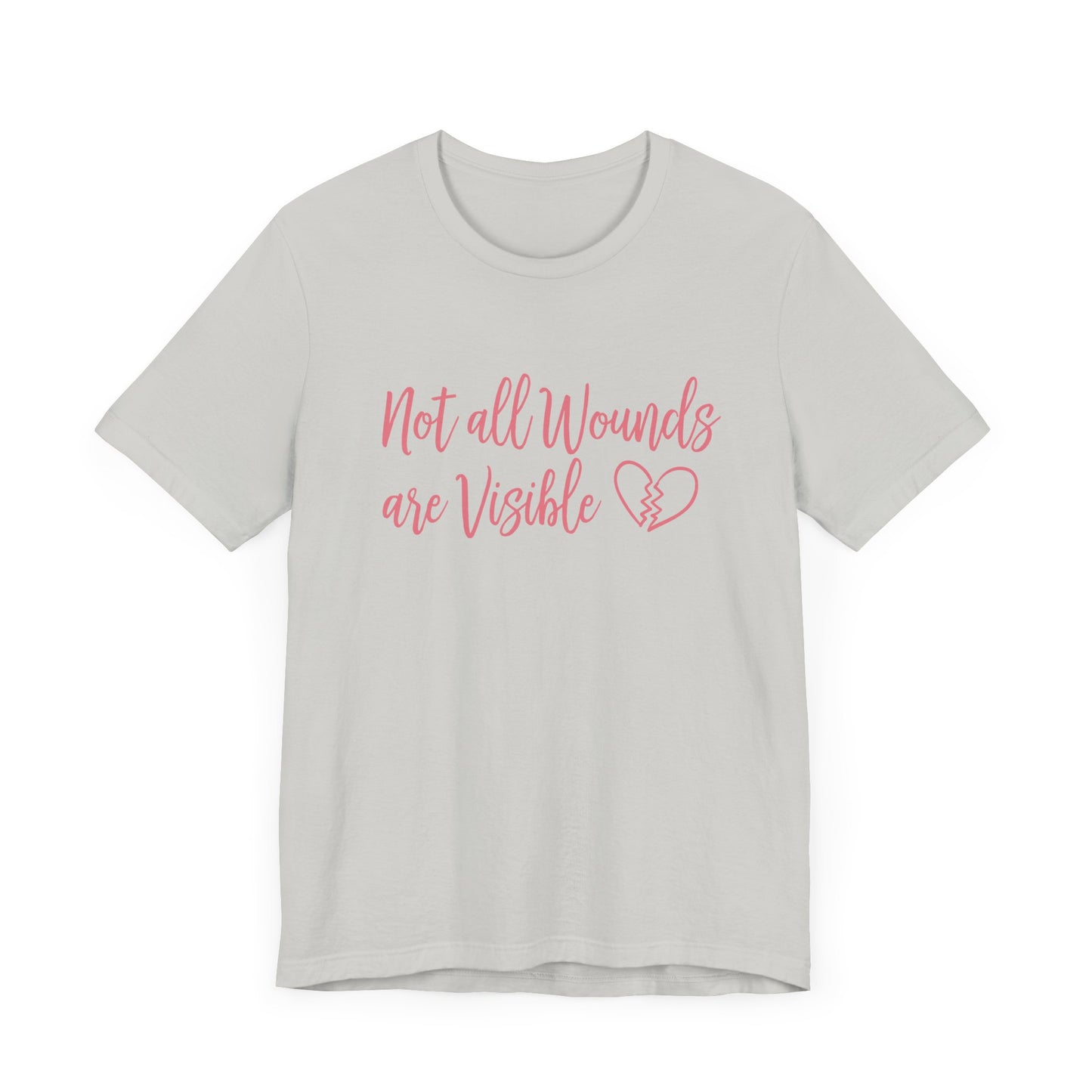 Not All Wounds Are Visible Official Graphic Statement Tee for Mental Health Warriors and Advocates of Inner Strength and Truth