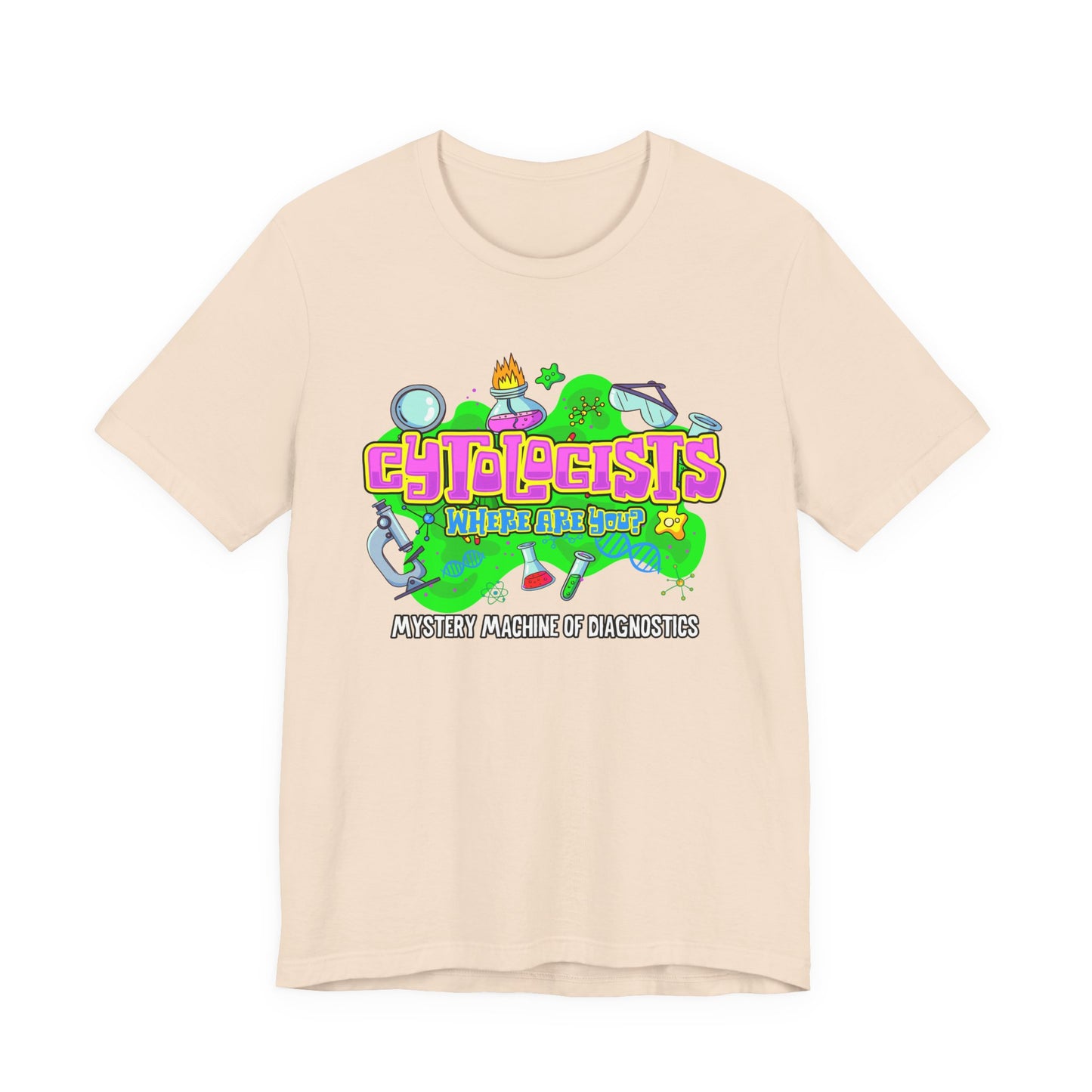 Cytologists Where Are You T-Shirt – Mystery Machine of Diagnostics Science Lab Design