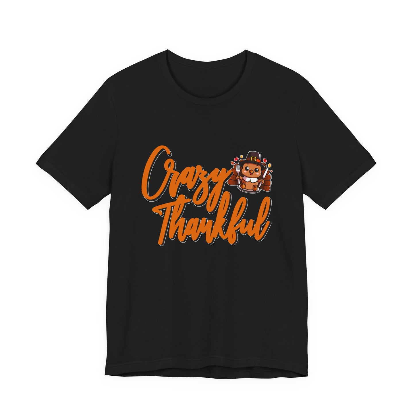Crazy Thankful Baby Turkey T-Shirt