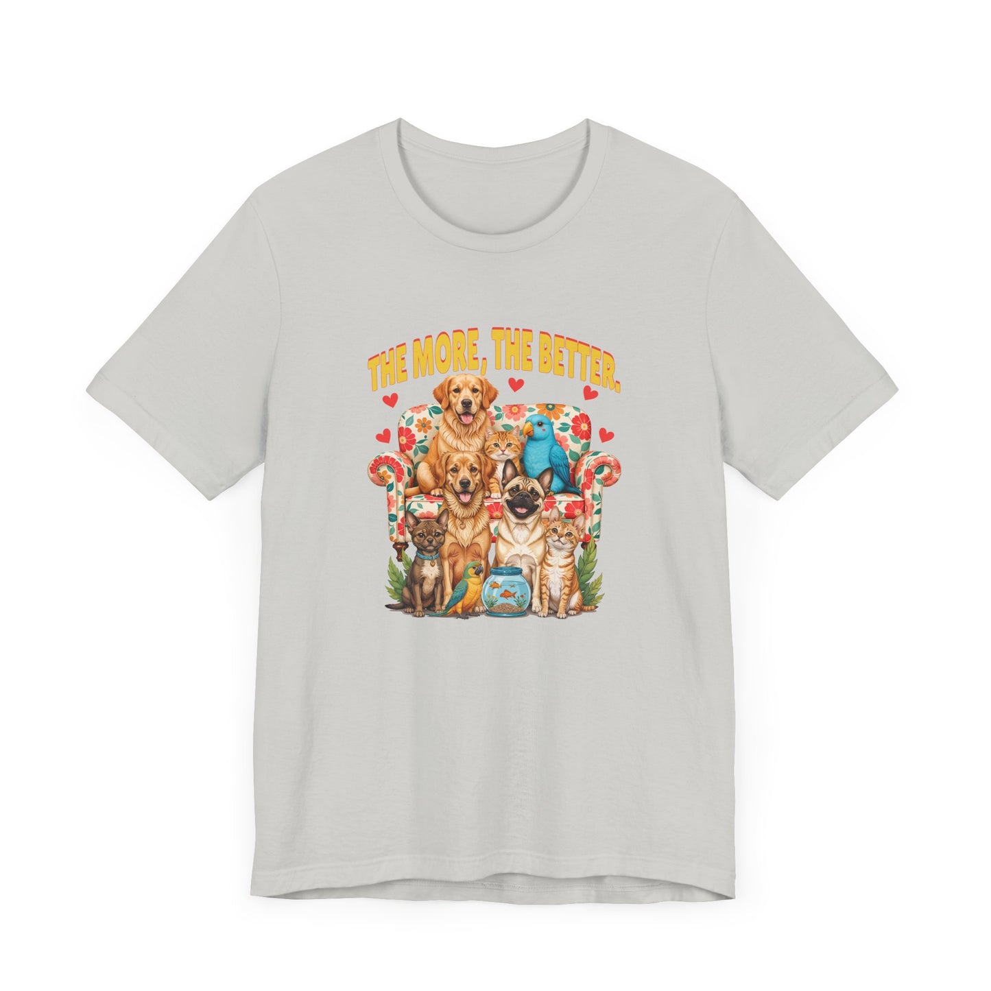 The More Paws The Better Shirt Funny Pet Family Tee for Multi Pet Homes and Animal Lovers Who Think More Fur Equals More Joy