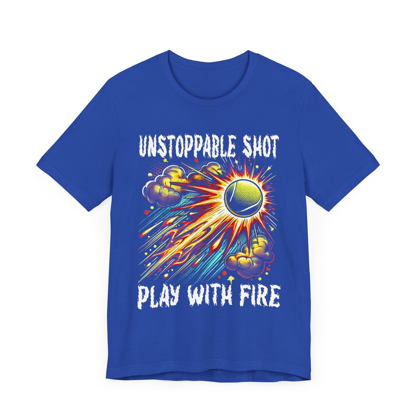 Unstoppable Shot, Play with Fire | Flaming Tennis Ball Graphic T-Shirt