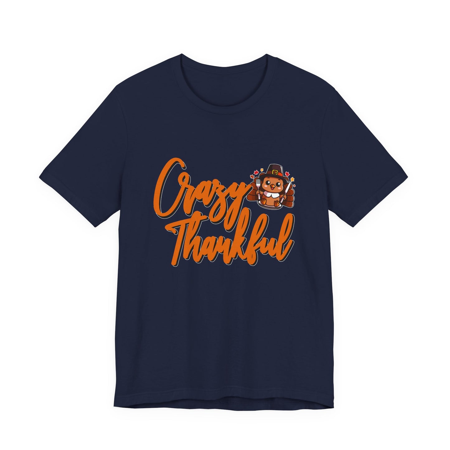 Crazy Thankful Baby Turkey T-Shirt