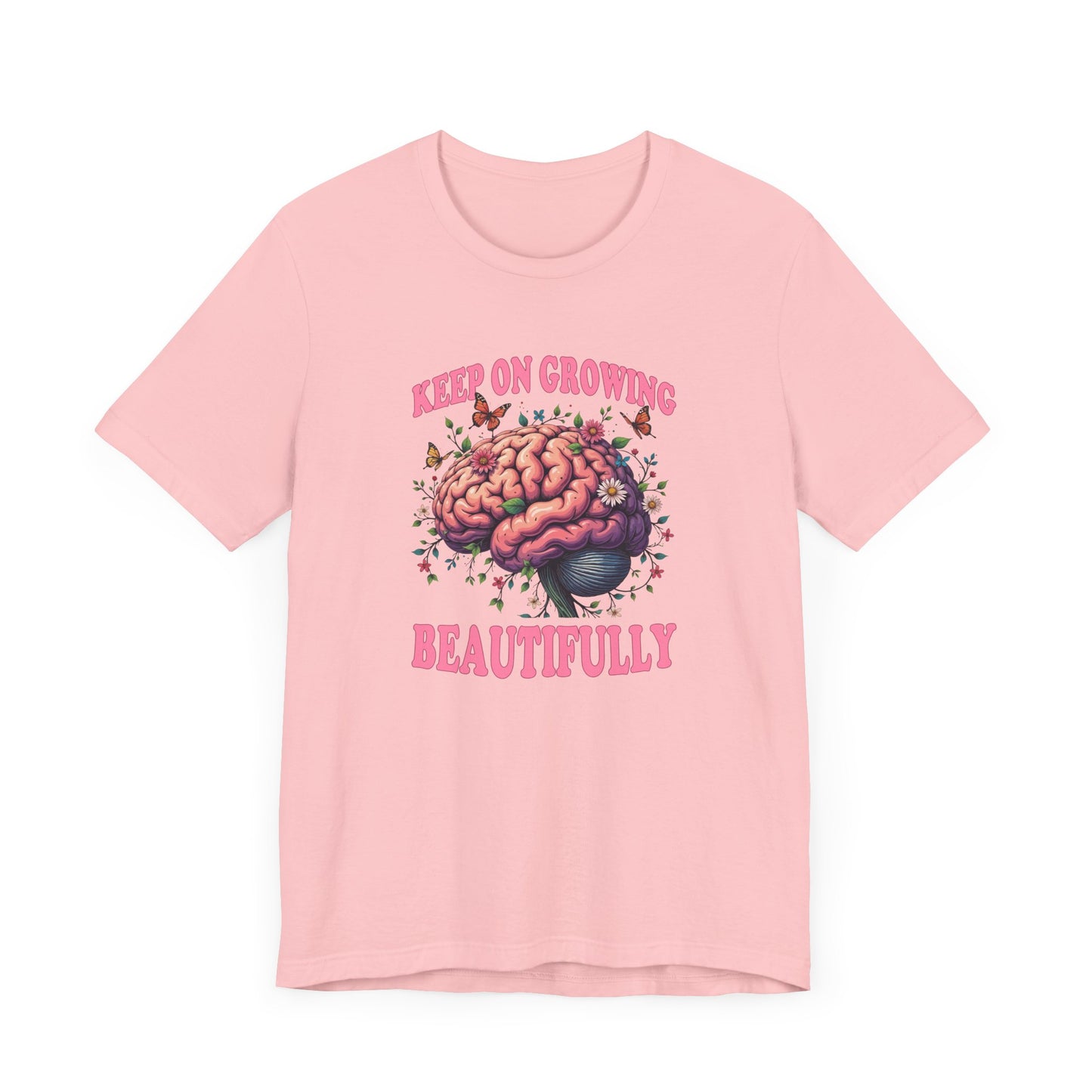 Keep on Growing Beautifully – Brain with Flowers, Plants & Butterflies Graphic T-Shirt