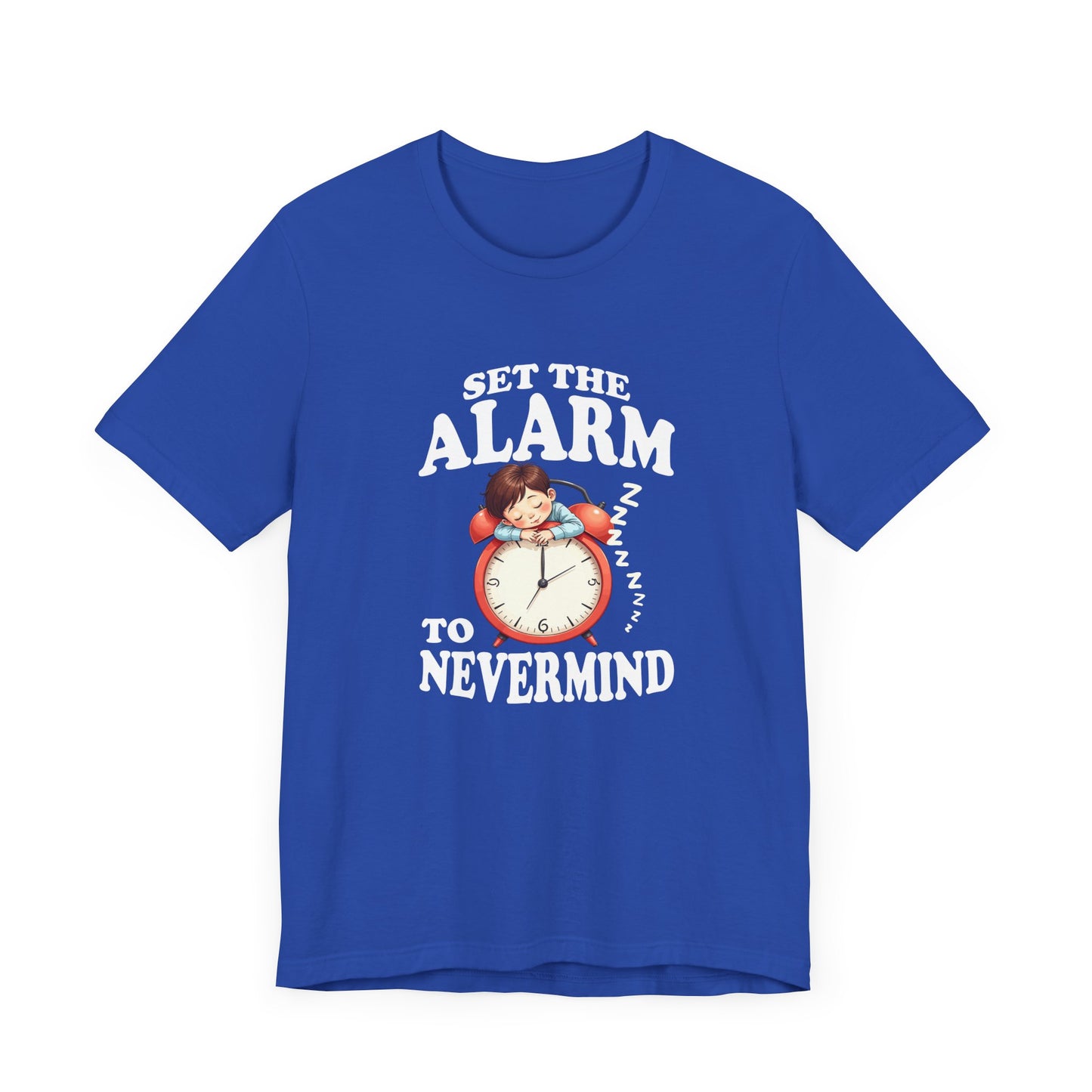 Set the Alarm to Never Mind – Sleeping Boy on Alarm Clock Graphic T-Shirt