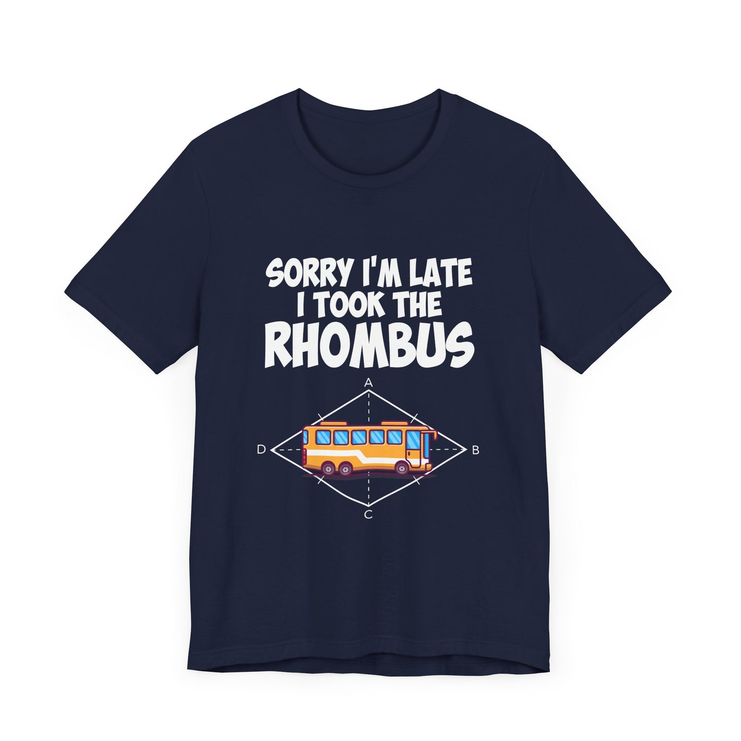Math Joke Shirt – I Took the Rhombus Geometry Bus Graphic