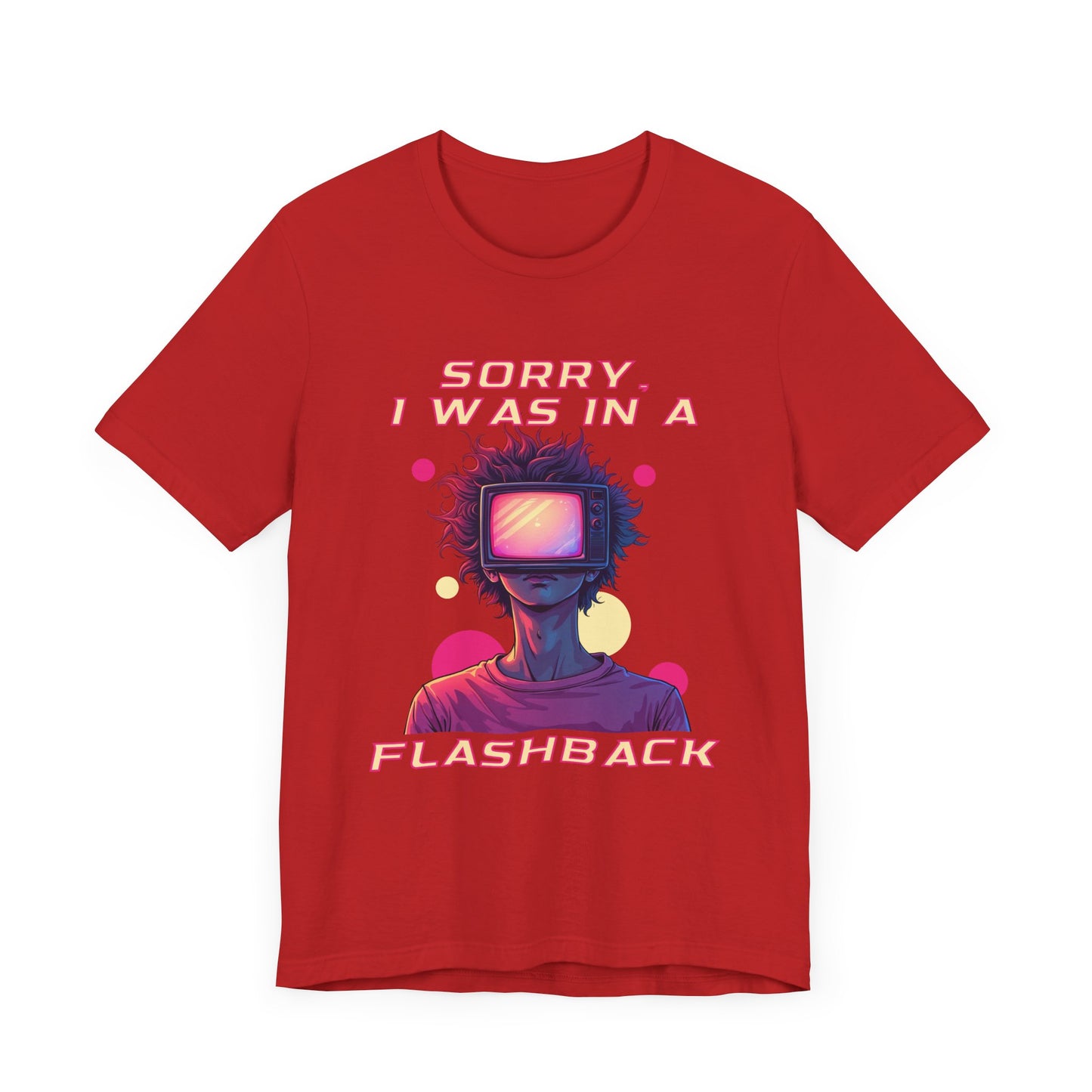 Sorry I Was in a Flashback – Retro TV Head Vintage Aesthetics and Nostalgic Vibes Graphic T-Shirt
