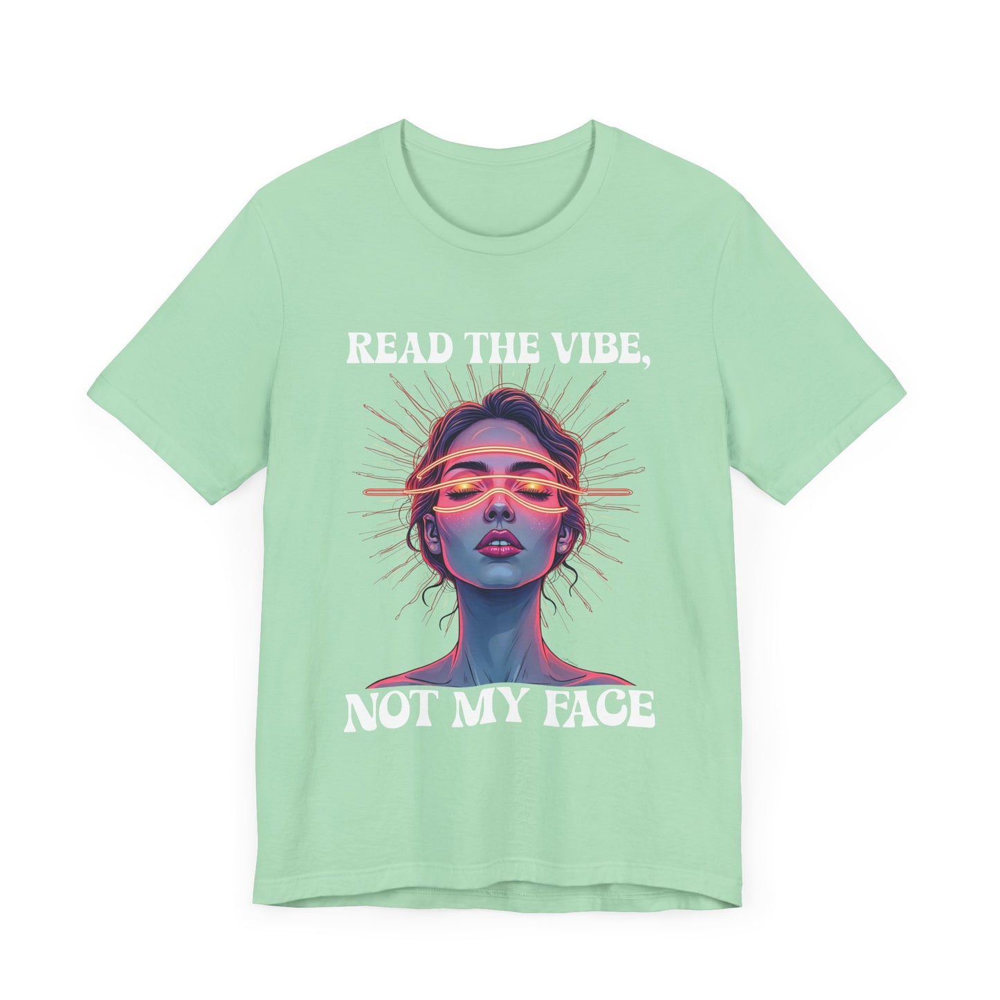 Read the Mind, Not My Face – Inviting to Look Deeper than What’s Visible Graphic T-Shirt