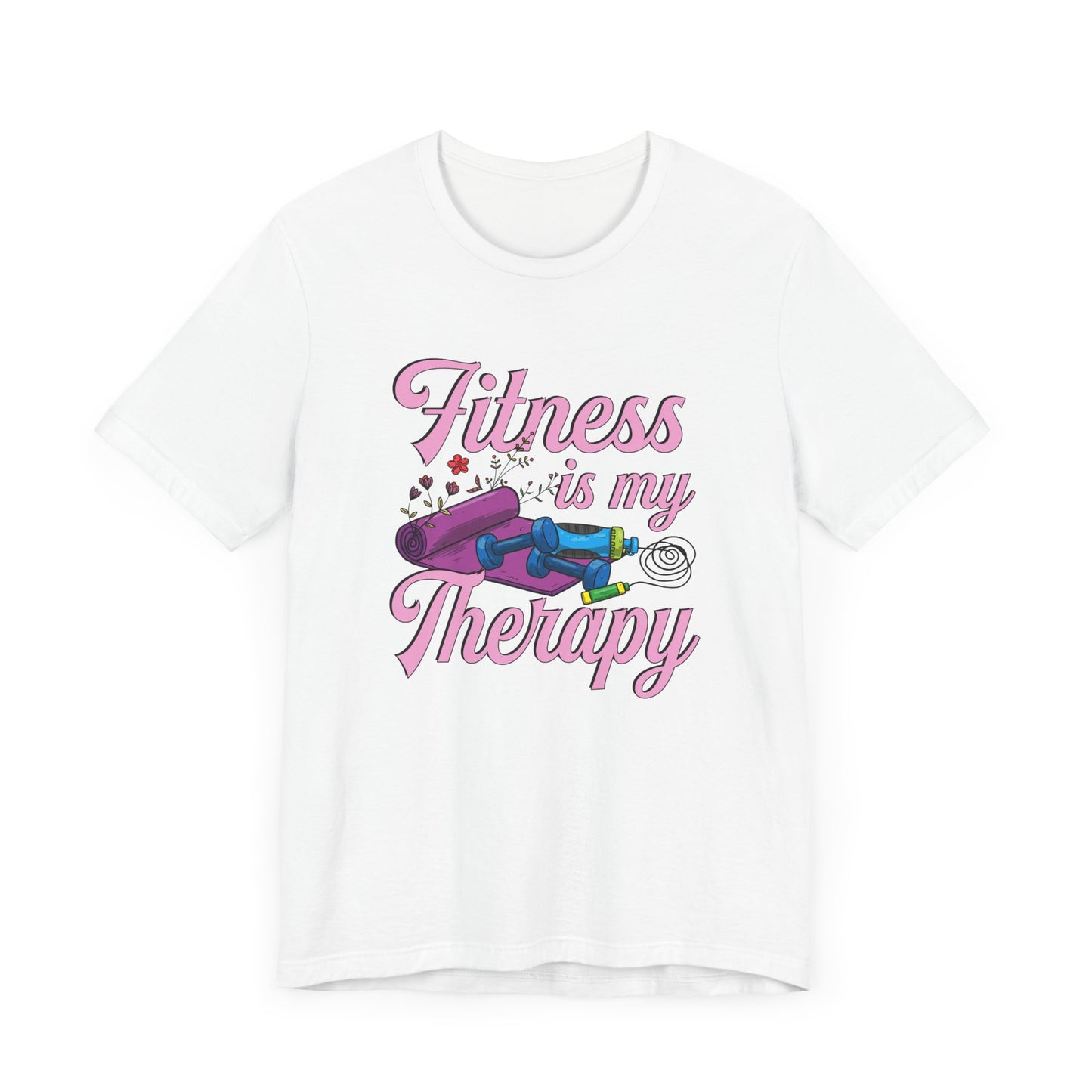 Fitness is My Therapy Tee, Workout Mindset Shirt, Gym Mental Health Top, Exercise Wellness Graphic, Self Care Gift