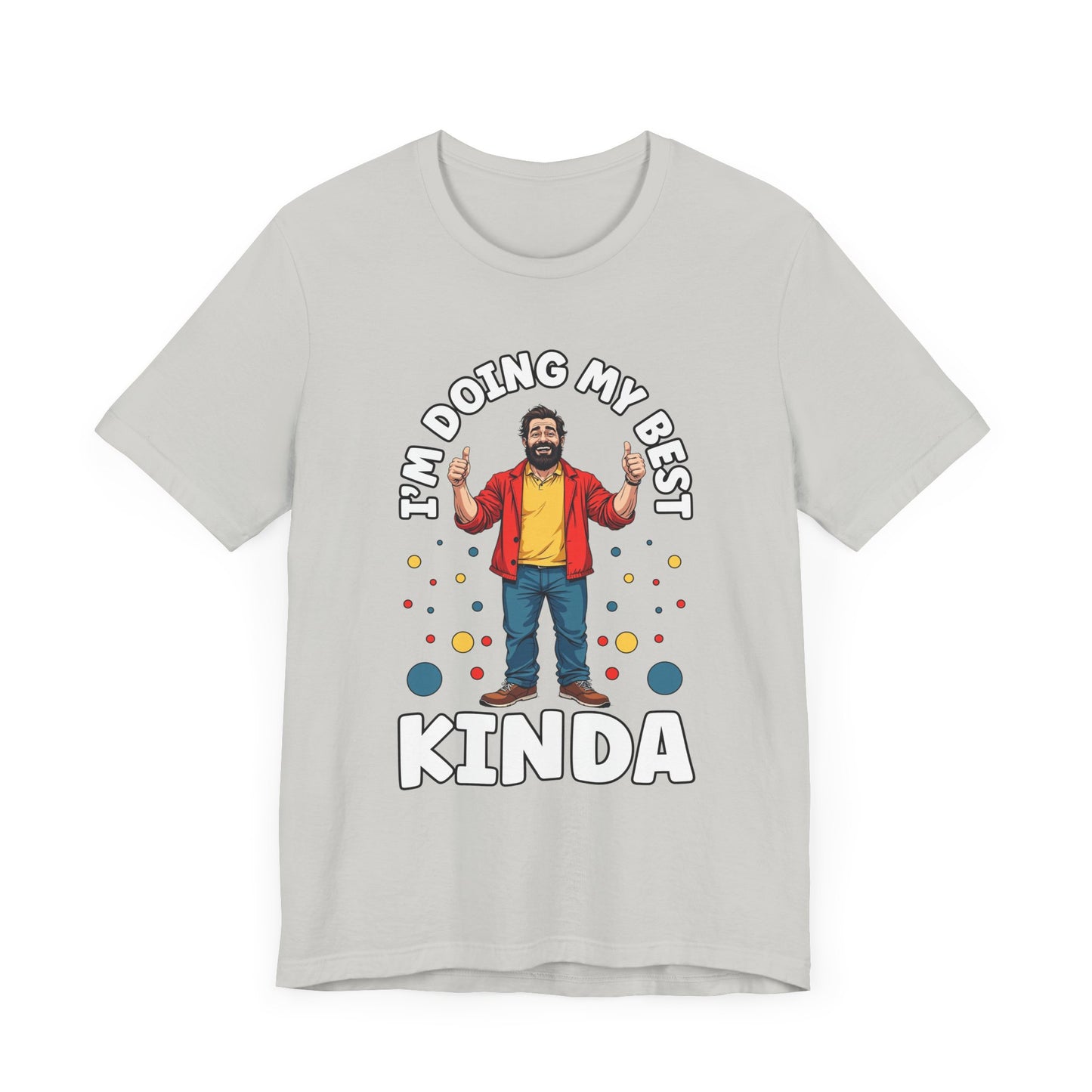 I'm Doing My Best – Casual Man Double Thumbs UP Graphic T-Shirt