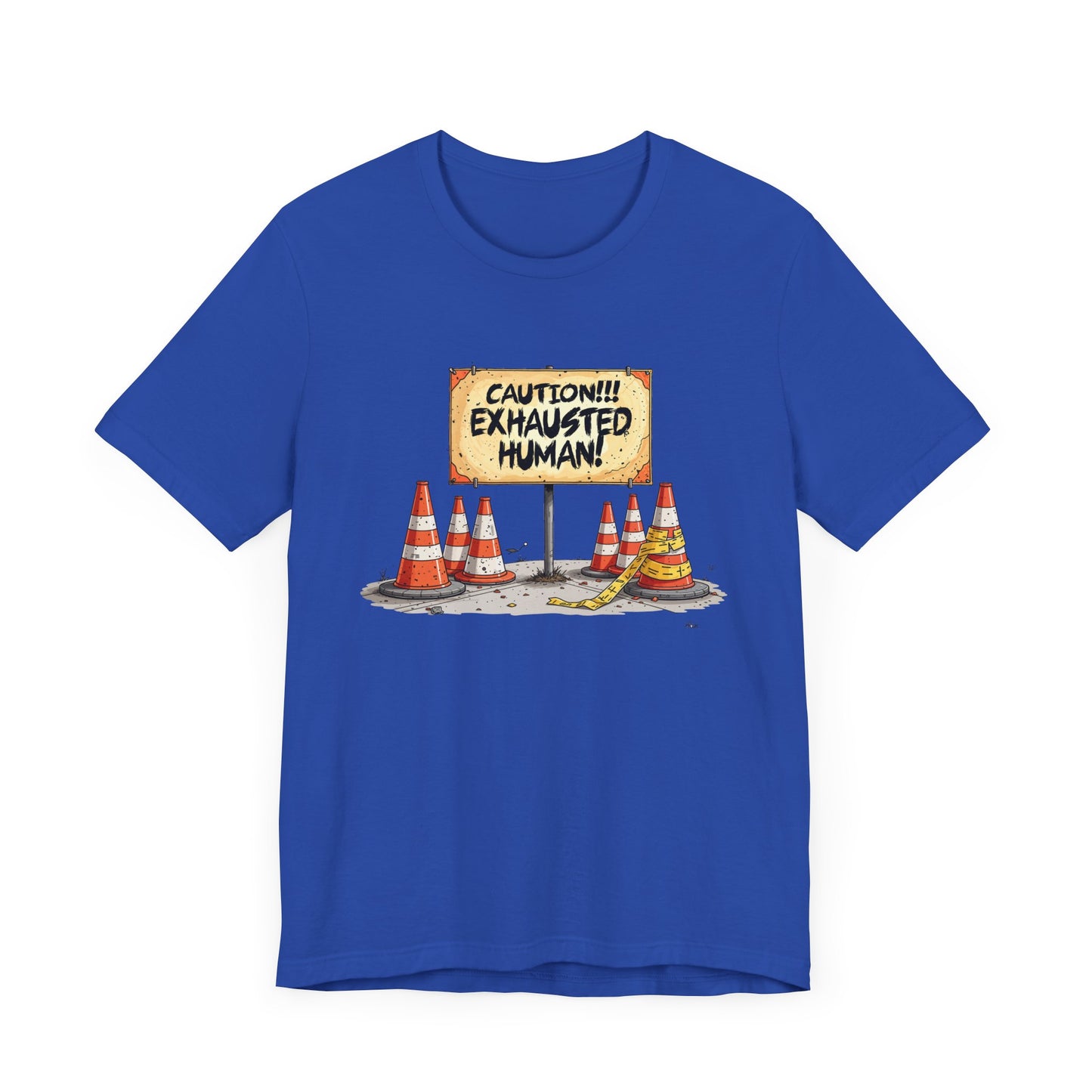 Caution Exhausted Human Tee, Low Energy Warning Shirt, Sleepy Mood Graphic, Funny Real Life Top, Tired Brain Gift